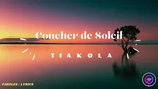 Coucher de Soleil - Tiakola / Paroles