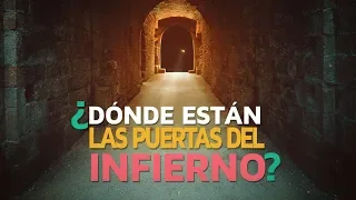 ¿Dónde están las PUERTAS al INFIERNO? 🔥