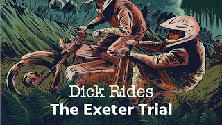 Dick Rides The 2023 Exeter Trial - The Motorcycling Club