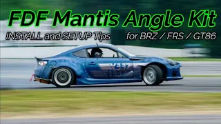 FDF Mantis Angle Kit - Install and Setup Tips for BRZ, FRS and GT86