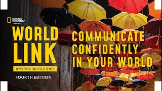 Introducing World Link, Fourth Edition from National Geographic Learning