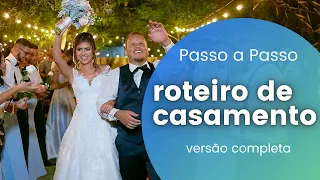 ORDEM DE ENTRADA NA CERIMÔNIA DE CASAMENTO | Passo a passo do Roteiro da Cerimônia de Casamento