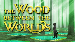 The Wood Between the Worlds Explained | Narnia Lore | Magician's Nephew