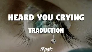 Heard You Crying - Michael Schulte (TRADUCTION FRANÇAISE)