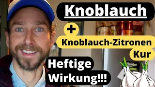 Knoblauch ist Medizin + Knoblauch Zitronen Kur Anleitung.  Heftige Wirkung!