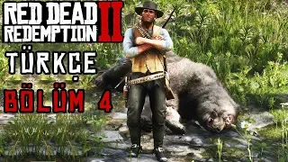 EFSANEVİ AYI AVI ! | RED DEAD REDEMPTION 2 TÜRKÇE BÖLÜM 4