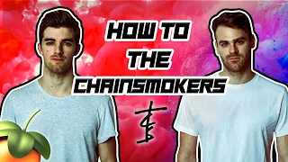 How to The Chainsmokers (Fl Studio Tutorial)