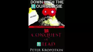 "The Conquest of Bread" by Peter Kropotkin, Chapter 17 - "Agriculture"