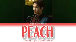 Lay (레이/张艺兴) - Peach (桃) Color Coded Lyrics (English/Indonesia)