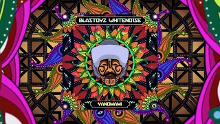 Blastoyz & Whiteno1se - Yanomami