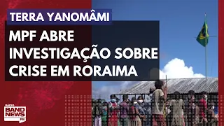 MPF abre investigação sobre crise na terra Yanomâmi em Roraima