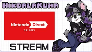 NikoalaKuma VOD- Nintendo Direct June 2023 Reaction