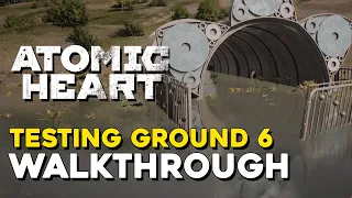 Atomic Heart Testing Ground 6 Walkthrough (All Lootyagin Locations)