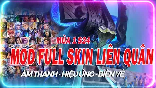 Hướng Dẫn Mod Skin Liên Quân Mùa 1 S24 Sau Update Game Pack 70 Skin | MOD PRO