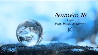 Numéro 10 (feat. Booba and Kurupt) - Tupac