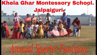 Khela Ghar Montessory School, Jalpaiguri, Annual Sports & Function