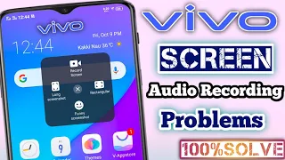 How to Fix vivo mobile screen recording Not Working problem || ViVO audio screen recording Issues