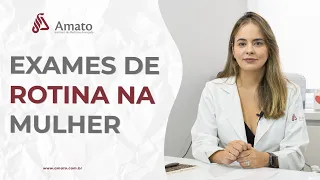 Exames de Rotina na Mulher