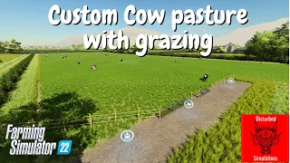 Building a custom cow pasture | GRAZING | FS22