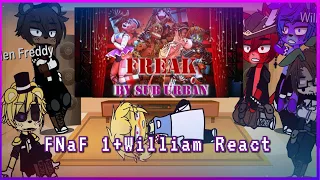 FNaF 1+ William React Freak show