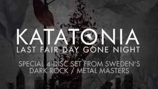 KATATONIA - Last Fair Day Gone Night (product trailer)