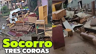 TRES COROAS PEDE SOCORRO TUDO DESTRUÍDO NA ENCHENTE