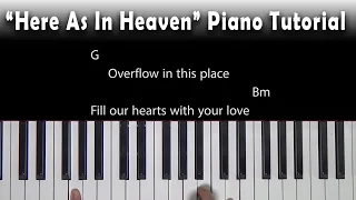 Here as in Heaven - Elevation Worship - Piano Tutorial [D]