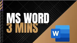 MS Word in 3 Mins