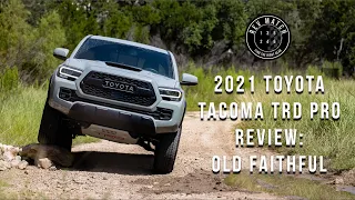 2021 Toyota Tacoma TRD PRO Review: Old Faithful