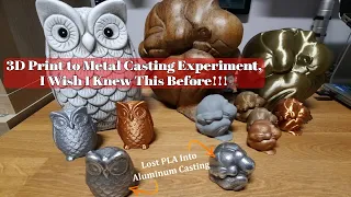 3D Print to aluminum metal casting, I wish I knew this before!