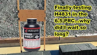 Why did I wait so long to test the H4831 powder