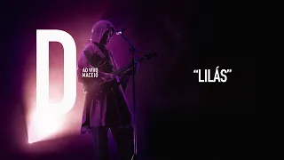 Djavan - Lilás | D Ao Vivo Maceió (Áudio Oficial)