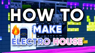 HOW TO MAKE ELECTRO HOUSE