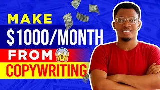 Make $1000/month From Copywriting | Copywriting Tips For Beginners