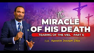 SUNDAY SERVICE LIVE -26.05.2024 | THE MIRACLE OF HIS DEATH PART 6 | With Apostle Joseph Ziba