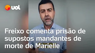 Caso Marielle: 'Temos na prisão quem matou, quem mandou matar e quem não deixou investigar' | Freixo