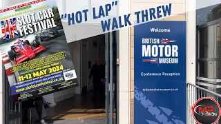 2024 UK SLOT CAR FESTIVAL! “Hot Lap” Walk Threw!