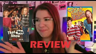 That 90s Show Review (Nostalgia and Plaid)