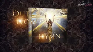 Sarah Brightman ‘HYMN’ Out Now! By The Sarah Files