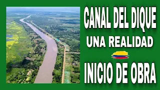 INICIO DE OBRAS EN EL CANAL DEL DIQUE