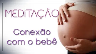 💆🏻‍♀️A melhor MEDITAÇÃO para CONECTAR com o BEBÊ no útero