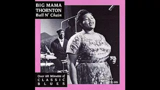 Big Mama Thornton - 1968 - Ball 'n' Chain