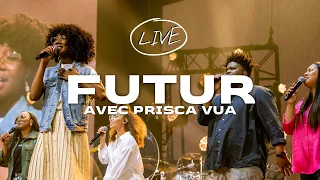 Futur (avec Prisca Vua) LIVE — Souffle Nouveau
