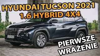 HYUNDAI TUCSON 1.6 HEV 4x4 EXECUTIVE | Pierwsze wrażenie