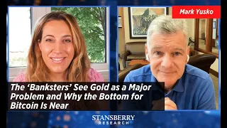 The ‘Banksters’ See Gold as a Major Problem and Why the Bottom for Bitcoin Is Near: Mark Yusko