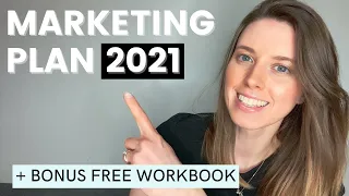 How to Create a Marketing Plan for 2021 | STEP BY STEP GUIDE + FREE PDF WORKBOOK