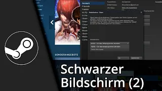 Steam Schwarzer Bildschirm | Steam lädt nicht // Lösung (2) ✅ Tutorial