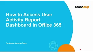 How to Access User Activity Report in Microsoft 365