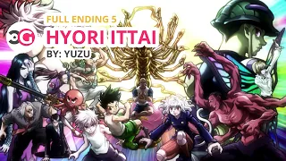 [HD] Hunter X Hunter Full Ending 5 - Hyori Ittai + Romaji and English Lyrics