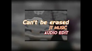 Can't Be Erased audio edit (Credit me if used)